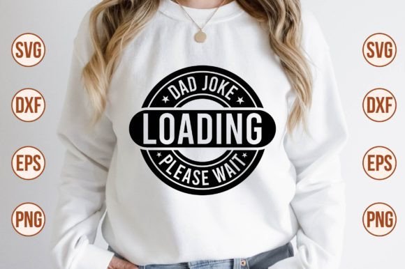 Dad Joke Loading Please Wait SVG: The Ultimate Guide to Using Humorous Loading Indicators in Web Design