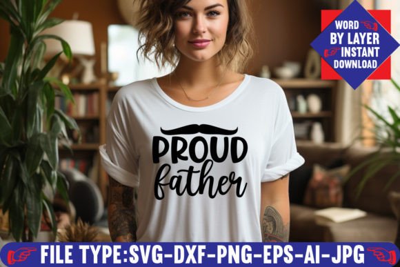 Proud Father SVG Design for Meaningful Projects
