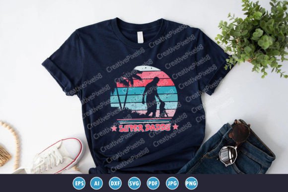Super Daddy T-Shirt & Dad Lover T-Shirt: Style That Speaks