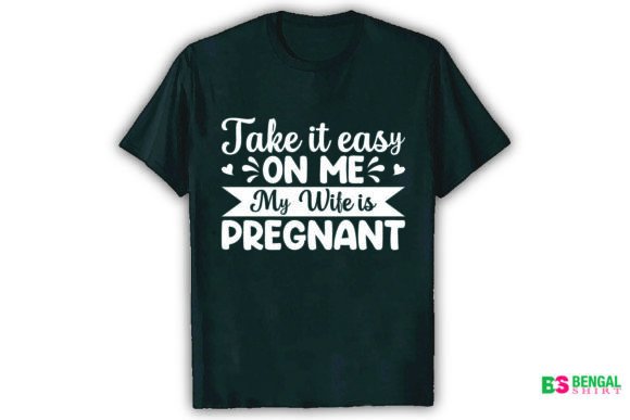 Take It Easy on Me: My Wife Is Pregnant