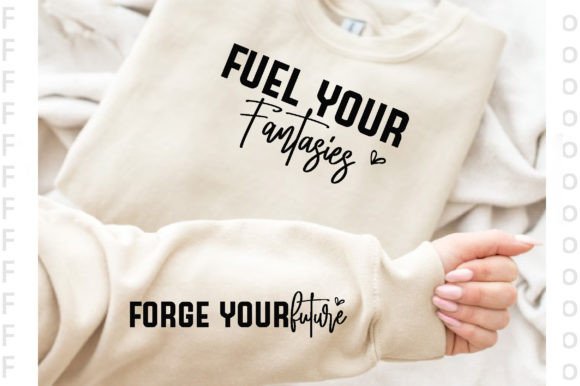 Unlocking Personal Expression with the Fuel Your Fantasies Sleeve T-Shirt and PNG Design